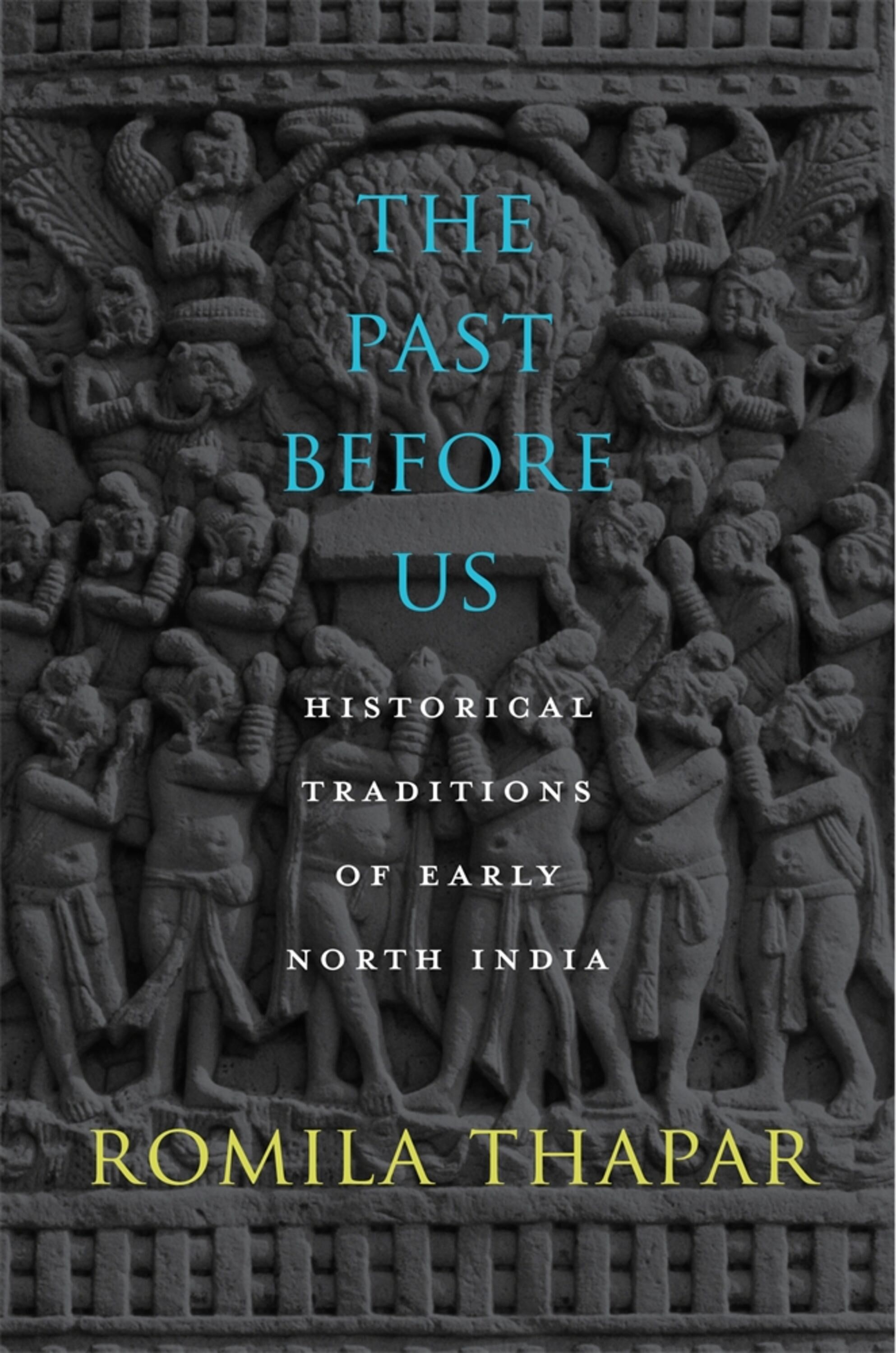The past before us : historical traditions of early north India