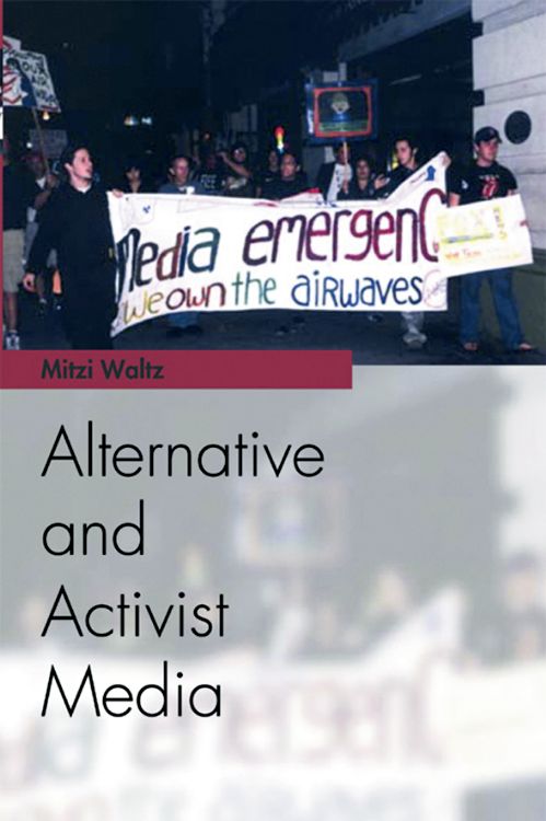 Alternative and activist media