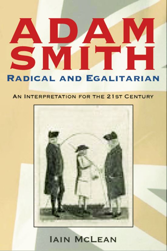 Adam Smith, Radical and Egalitarian