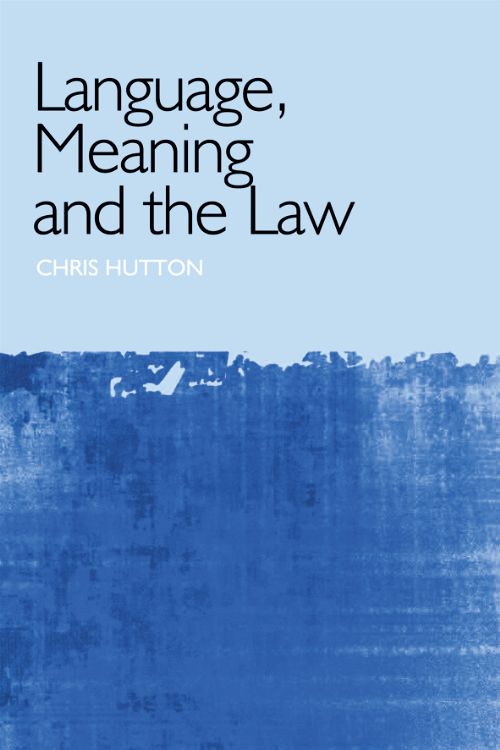 Language, meaning and the law