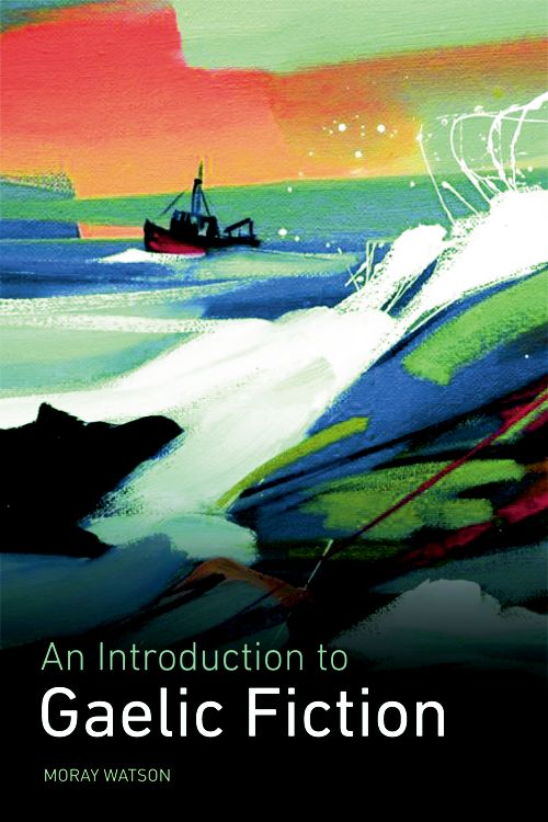 An Introduction to Gaelic Fiction