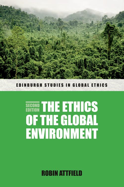 The Ethics of the Global Environment