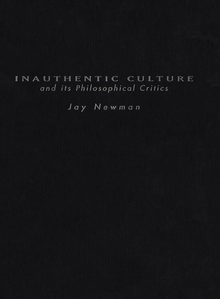 Inauthentic Culture and Its Philosophical Critics