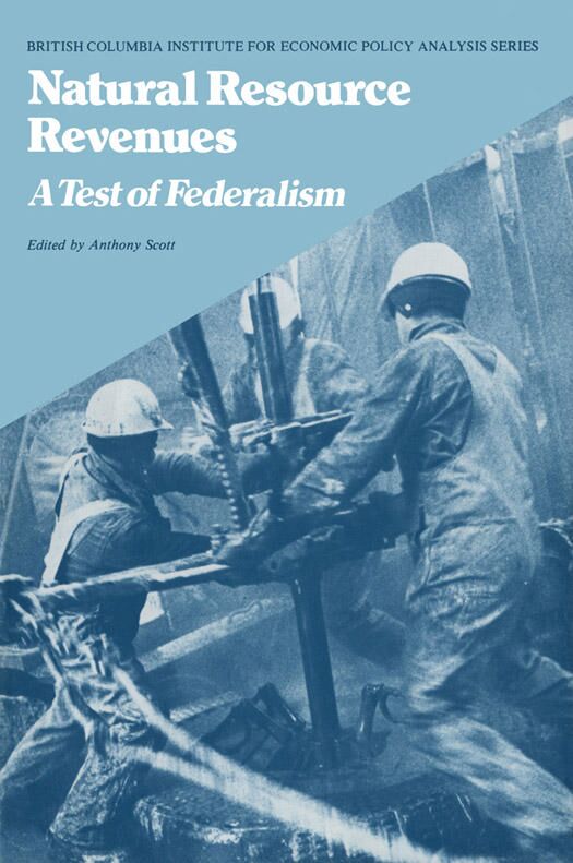 Natural resource revenues : a test of Federalism