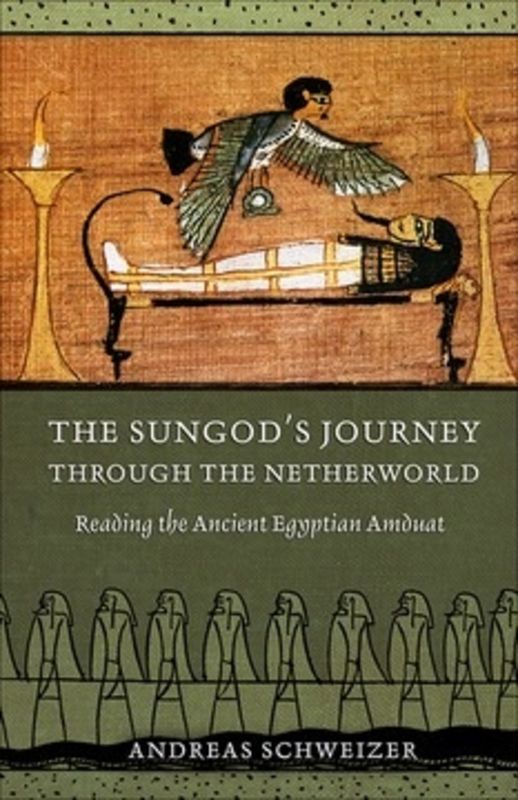 The Sungod's Journey Through the Netherworld