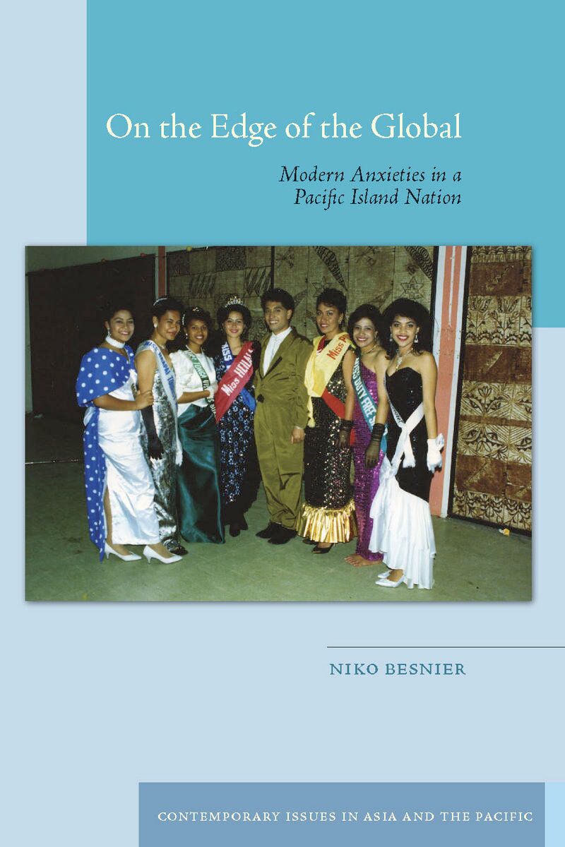 On the edge of the global : modern anxieties in a Pacific island nation