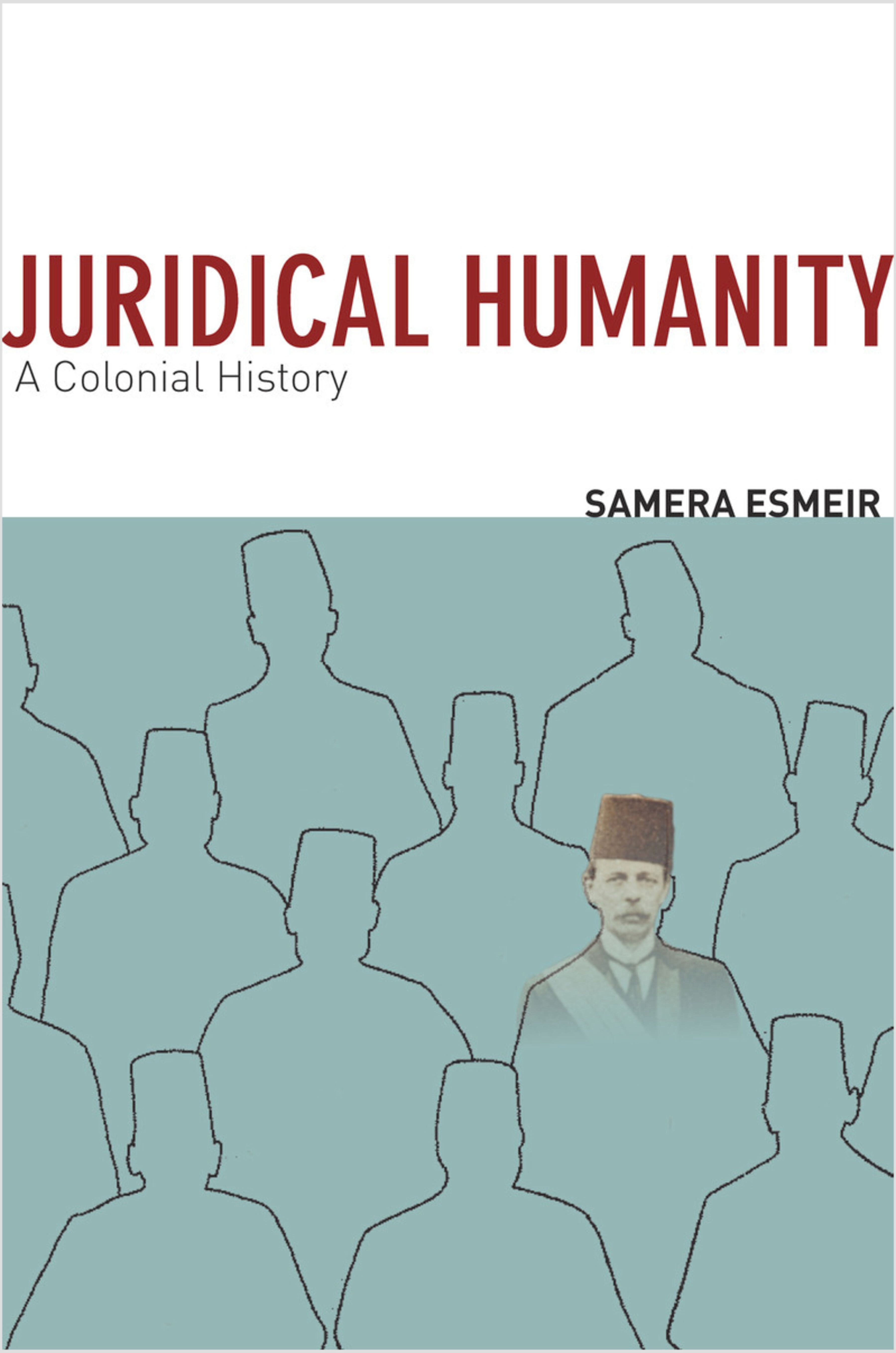 Juridical humanity : a colonial history