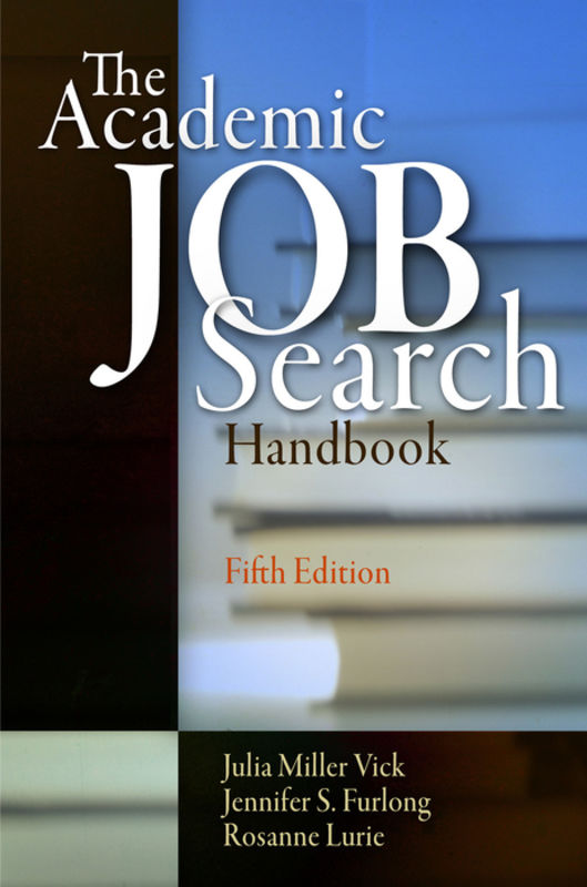 The academic job search handbook