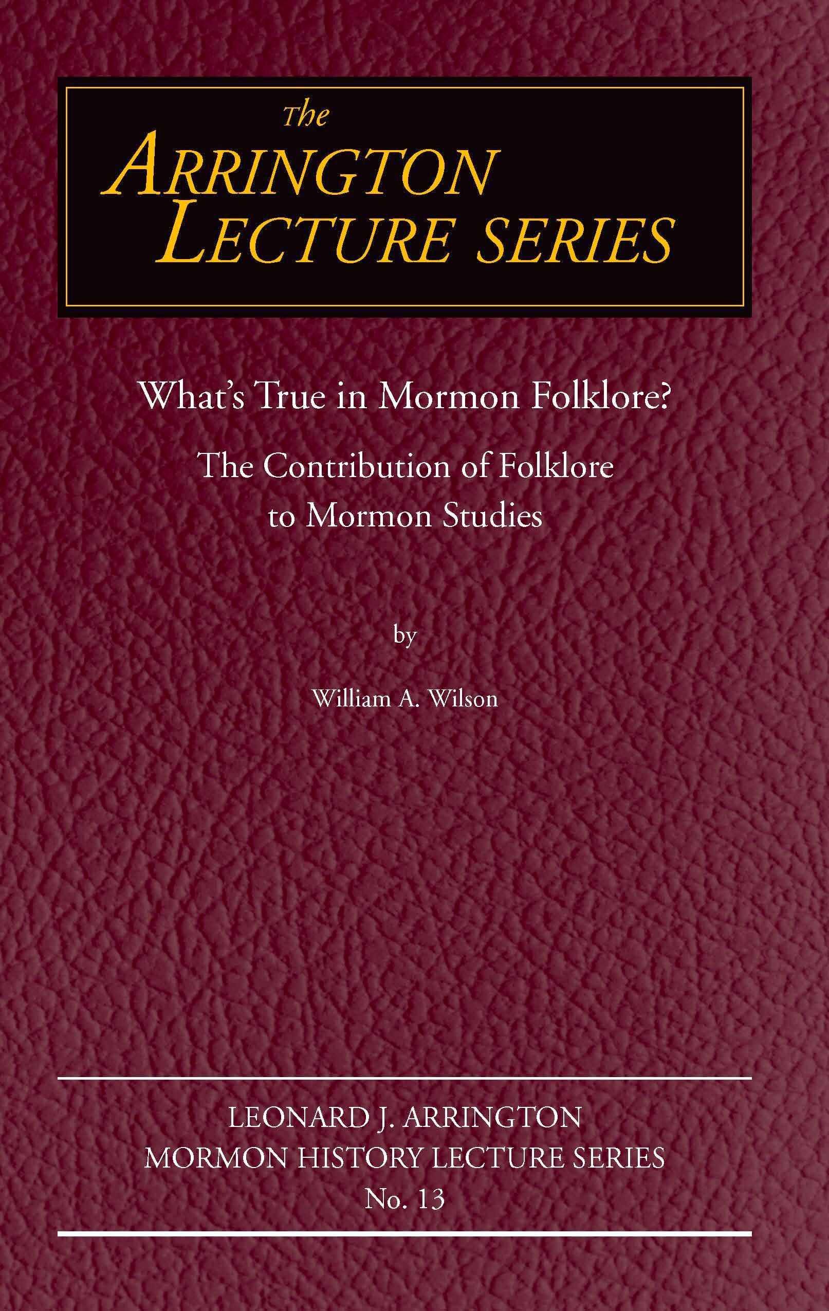 What's True in Mormon Folklore?