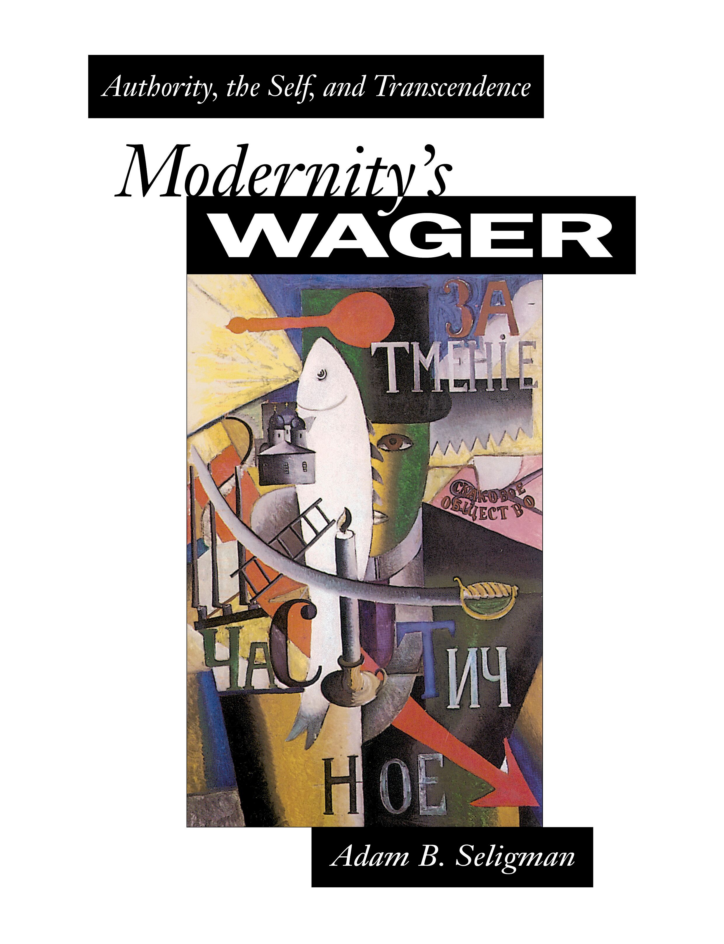 Modernity's wager