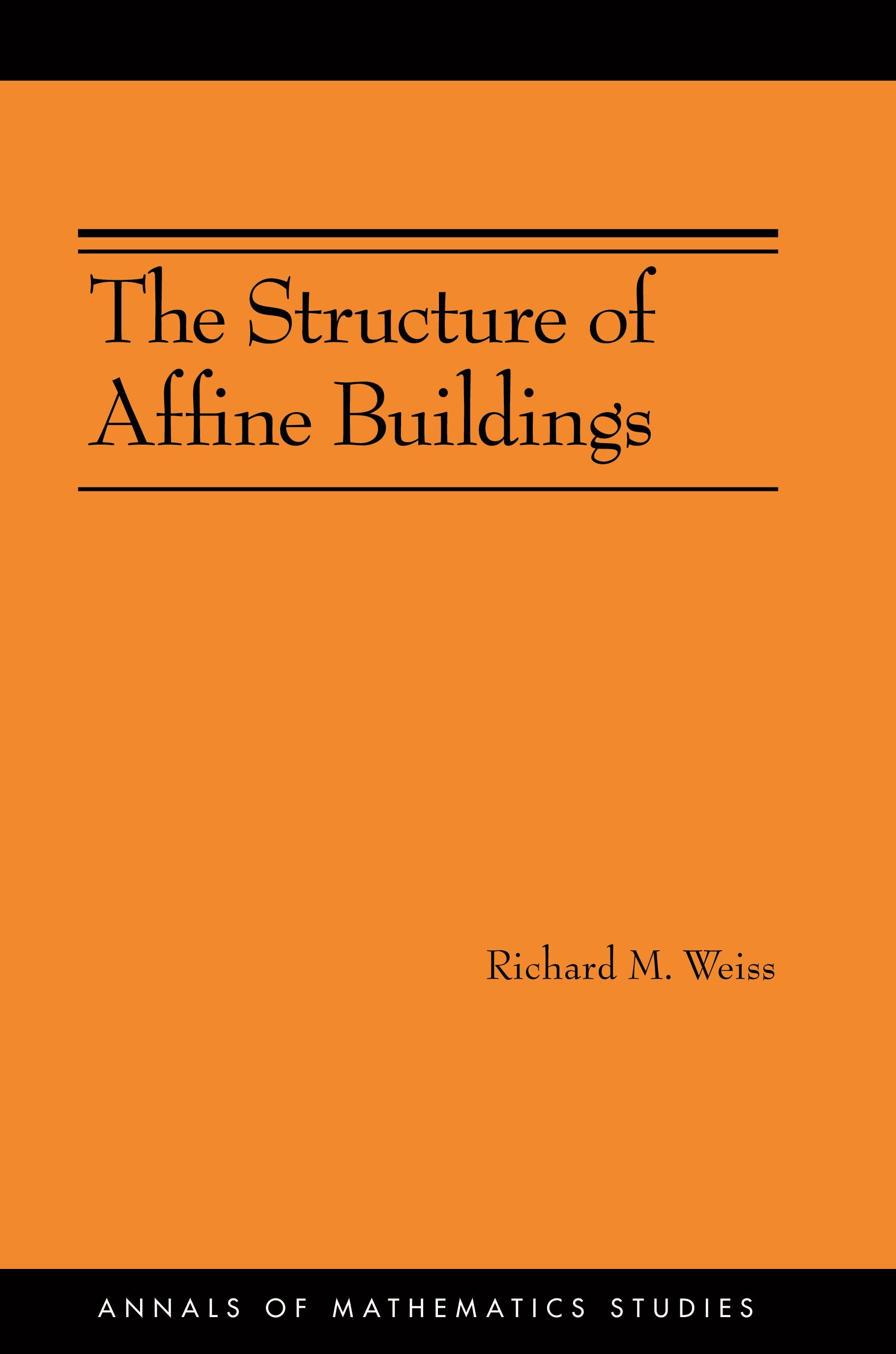 The Structure of Affine Buildings. (AM-168)