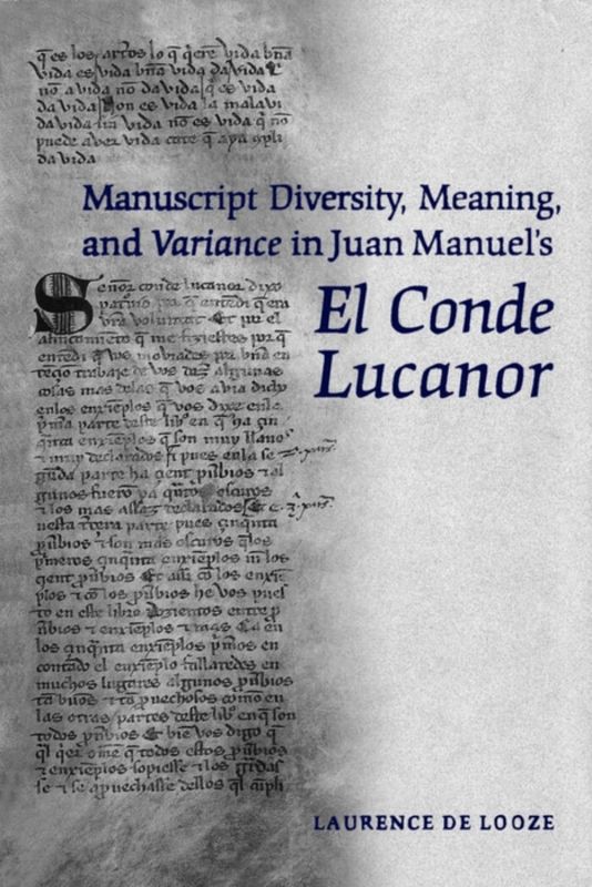 Manuscript Diversity, Meaning, and Variance in Juan Manuel's El Conde Lucanor