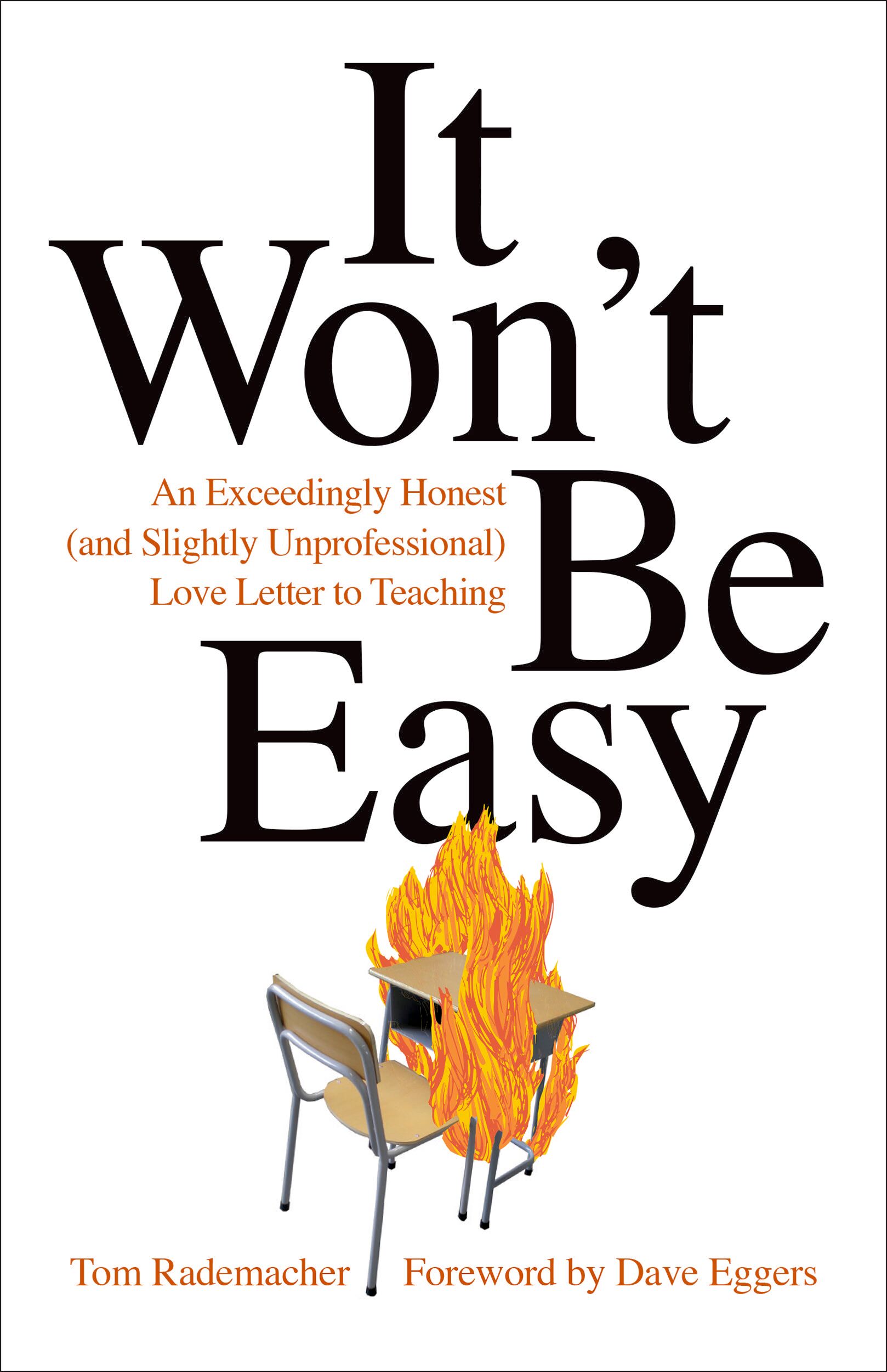 It Won't Be Easy