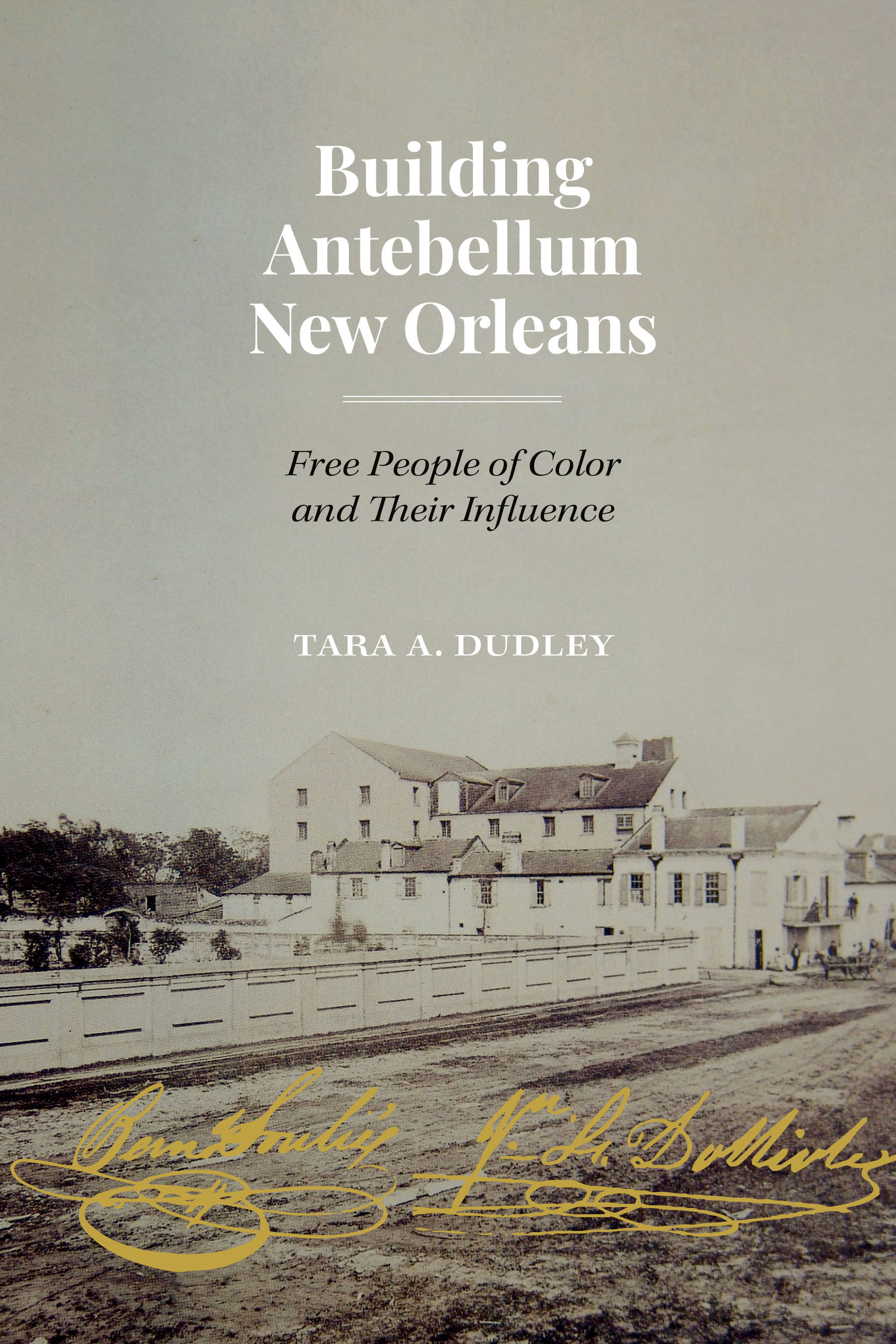 Building antebellum New Orleans : free people of color and their influence