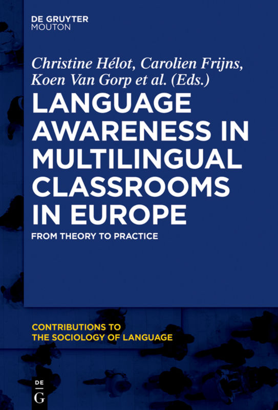 Language awareness in multilingual classrooms in Europe : from theory to practice