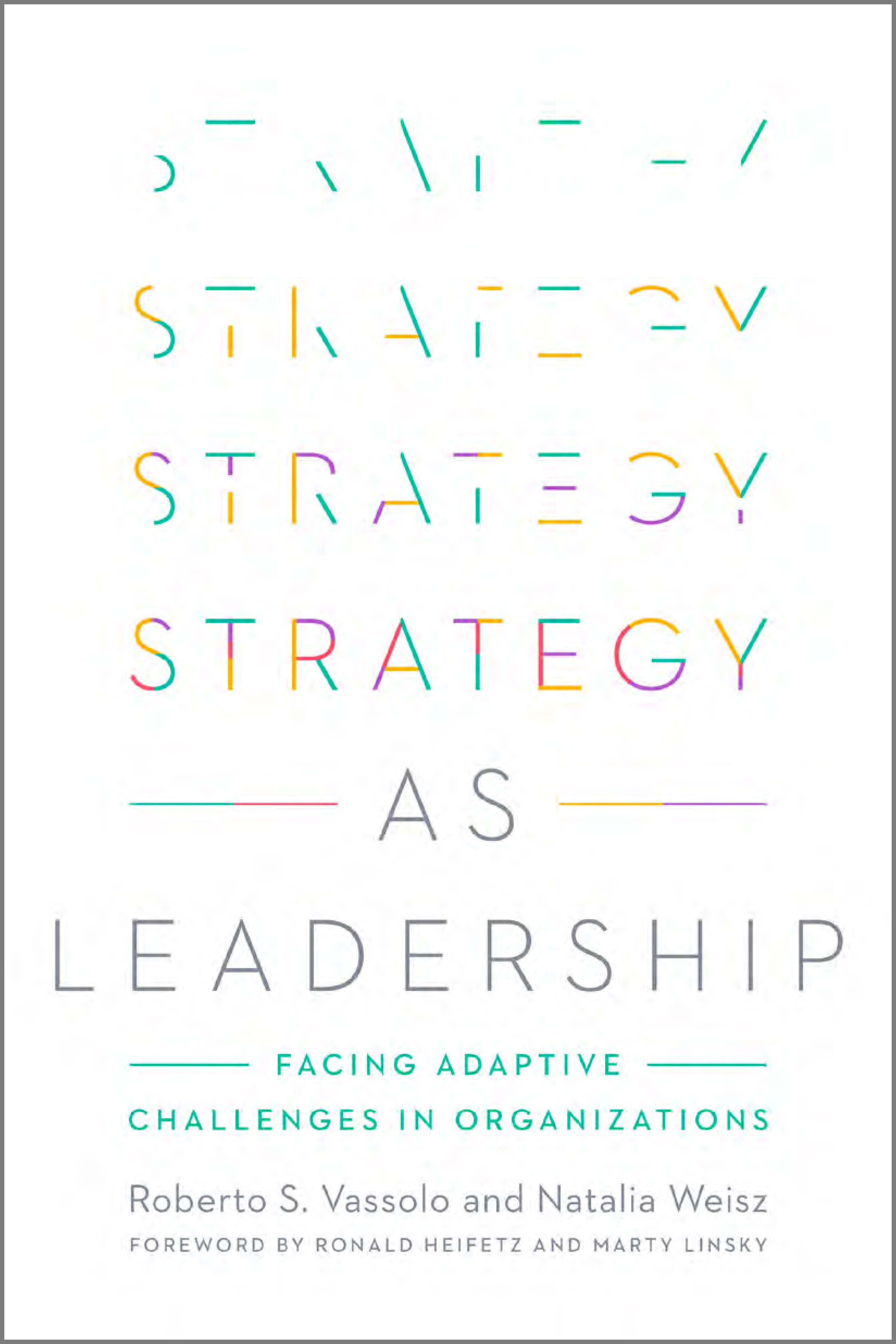 Strategy as Leadership