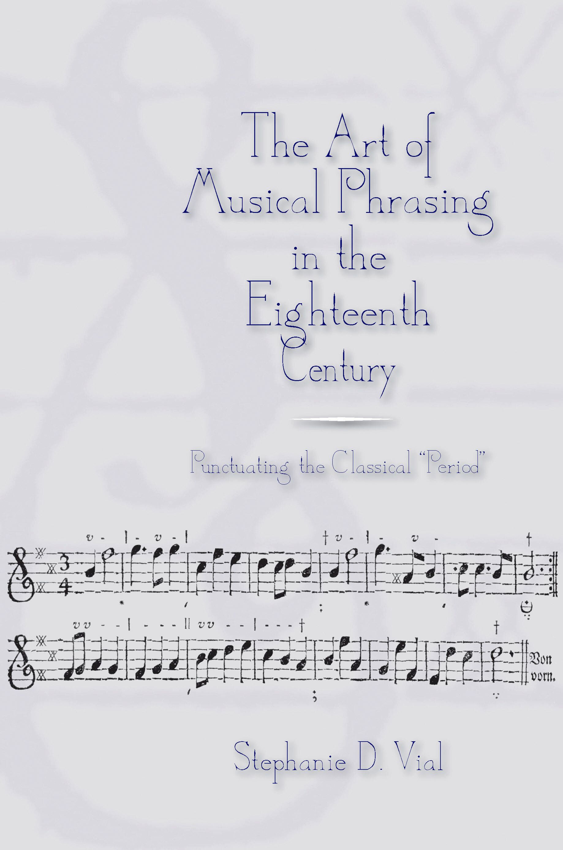 The Art of Musical Phrasing in the Eighteenth Century