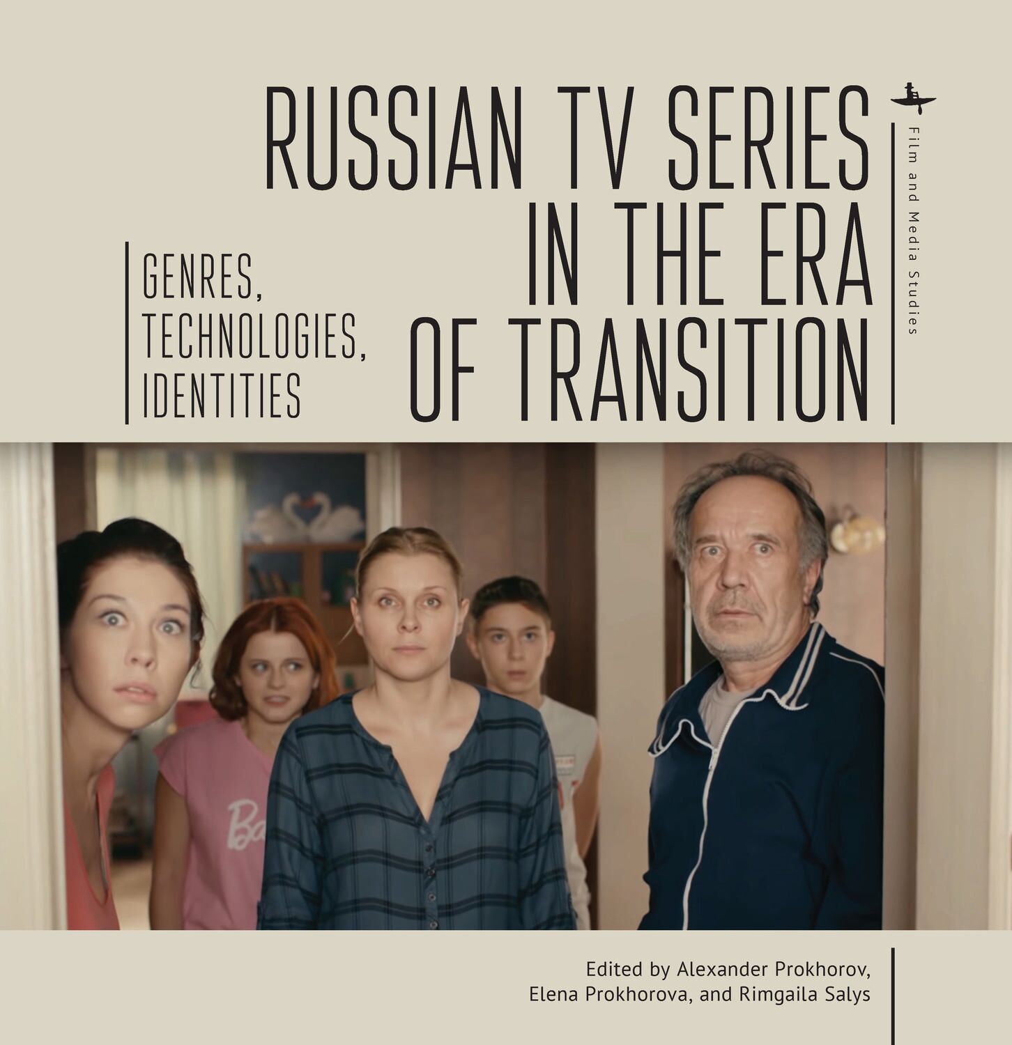 Russian TV series in the era of transition : genres, technologies, identities