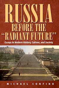 Russia Before The 'Radiant Future'