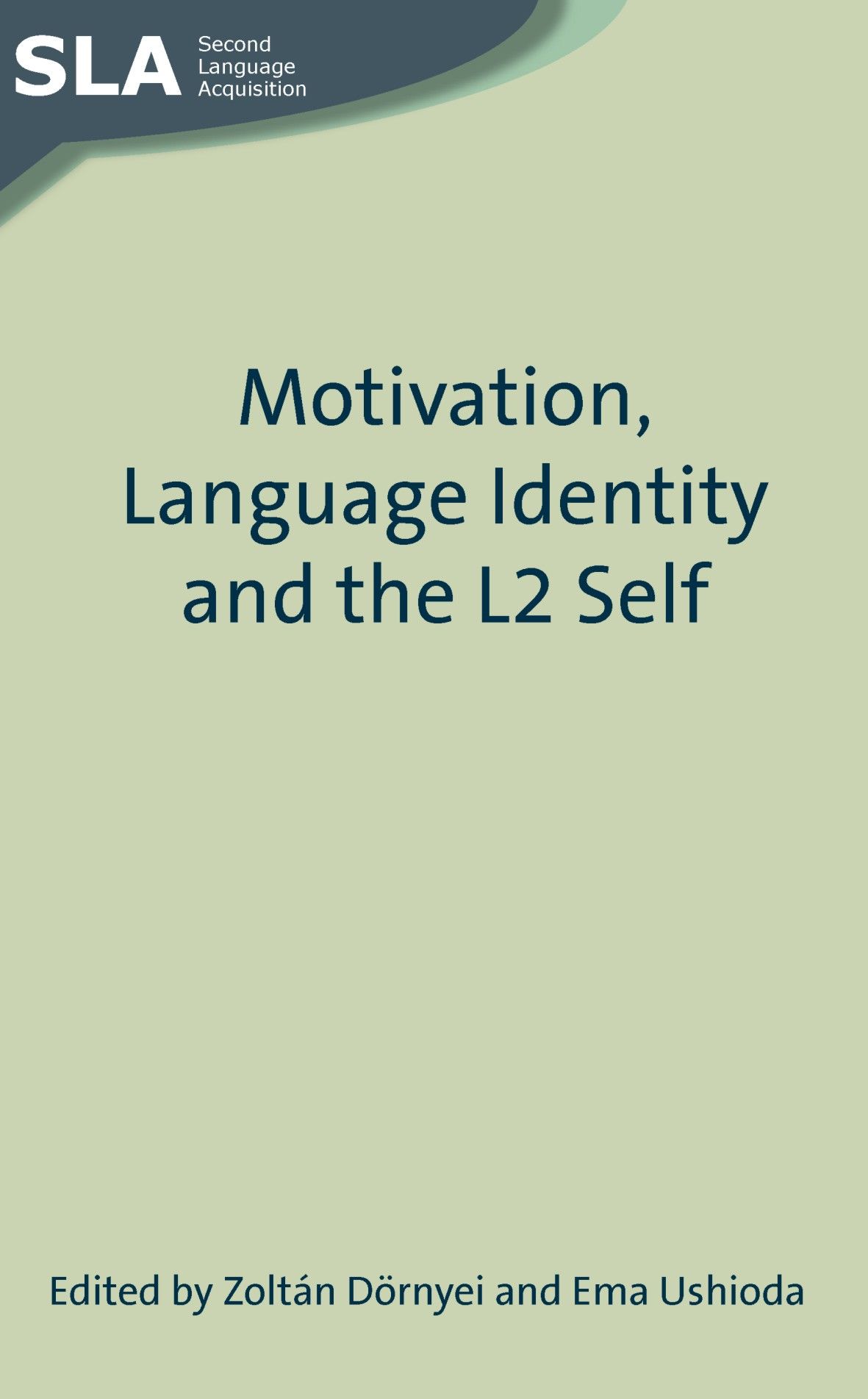 Motivation, language identity and the L2 self