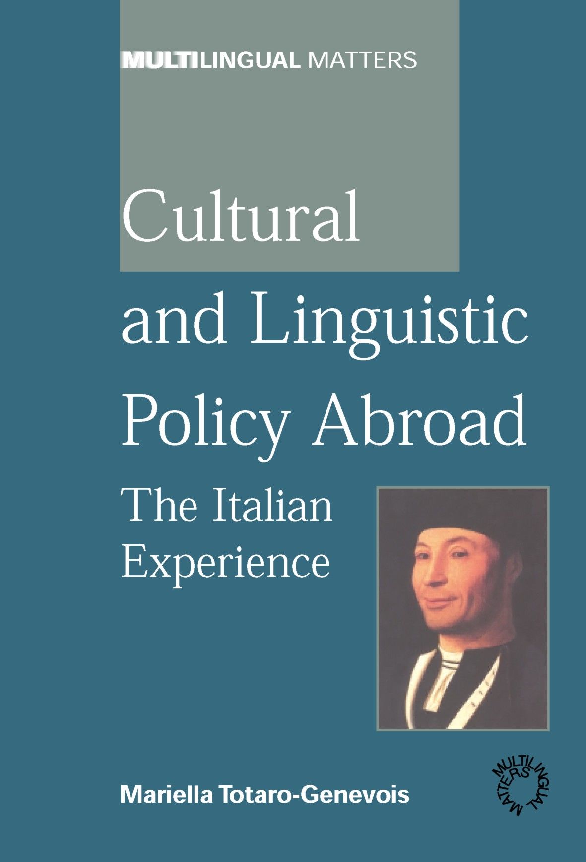 Cultural and linguistic policy abroad : the Italian experience