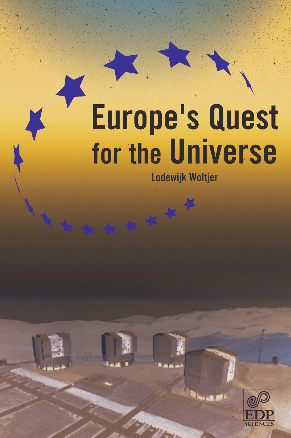 Europe 's Quest for the Universe