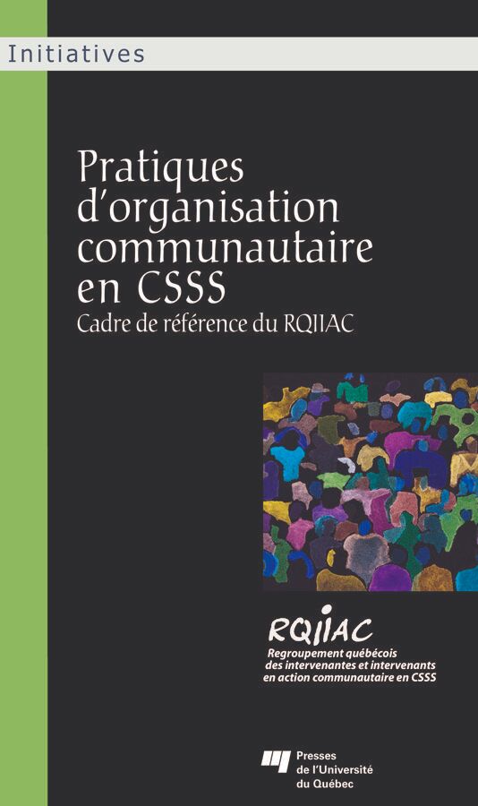 Pratiques d'organisation communautaire en CSSS