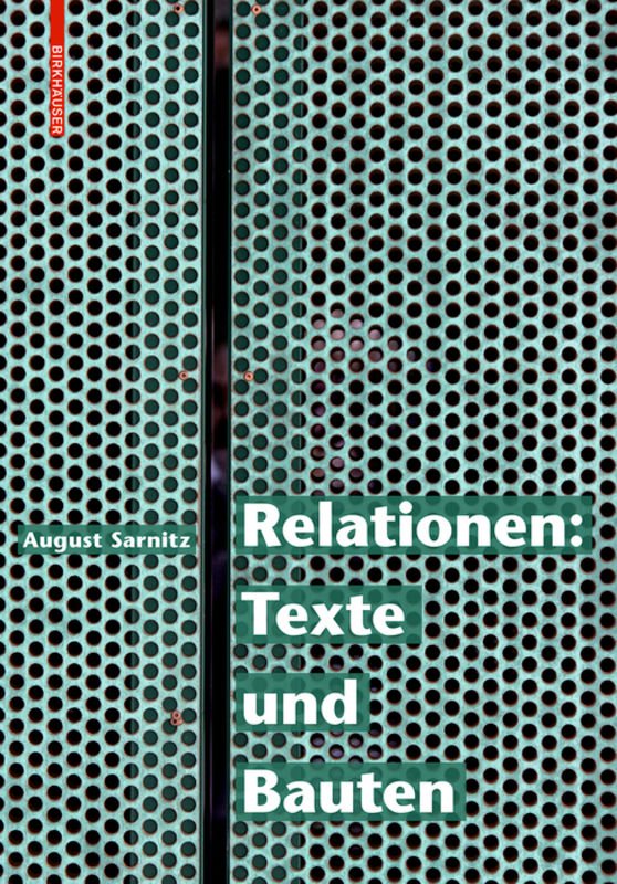 Relationen: Texte und Bauten