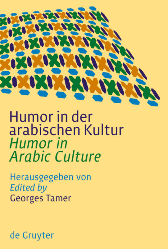 Humor in der arabischen Kultur = Humor in Arabic culture