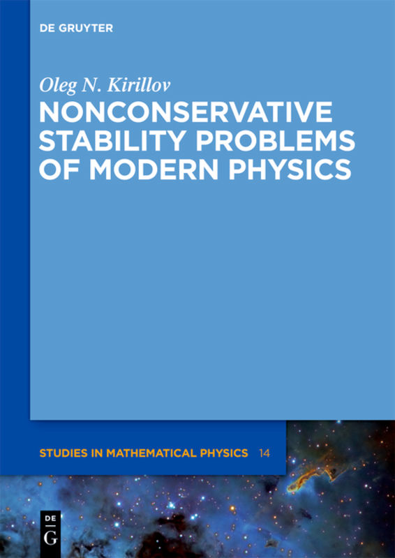 Nonconservative Stability Problems of Modern Physics