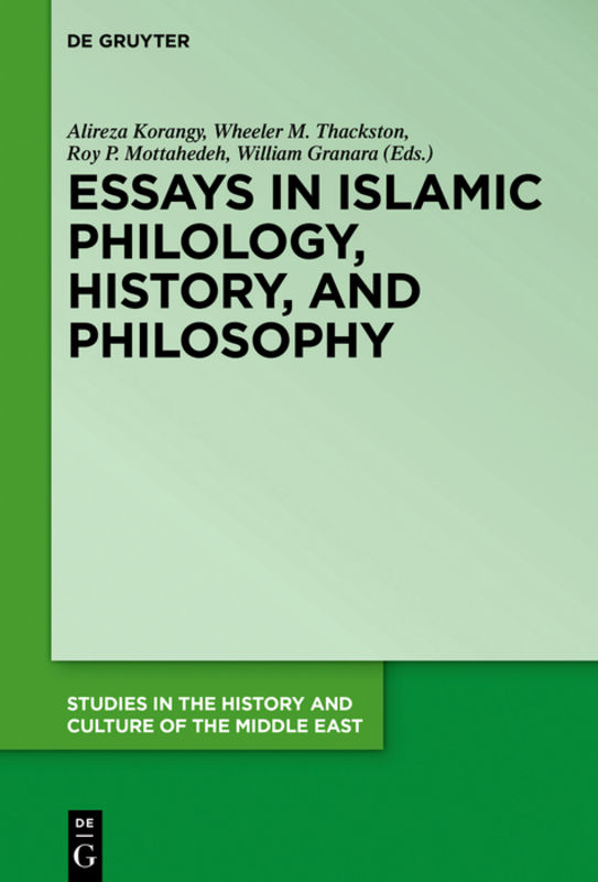 Essays in Islamic philology, history, and philosophy
