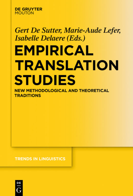 Empirical translation studies : new methodological and theoretical traditions