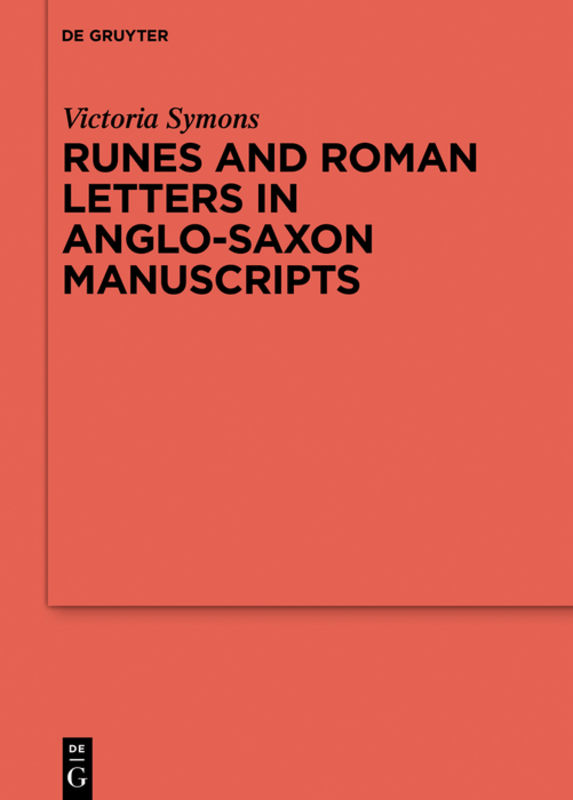 Runes and Roman letters in Anglo-Saxon manuscripts