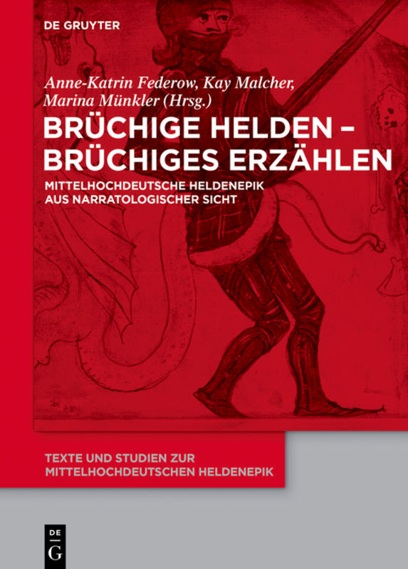 Brüchige Helden - Brüchiges Erzählen