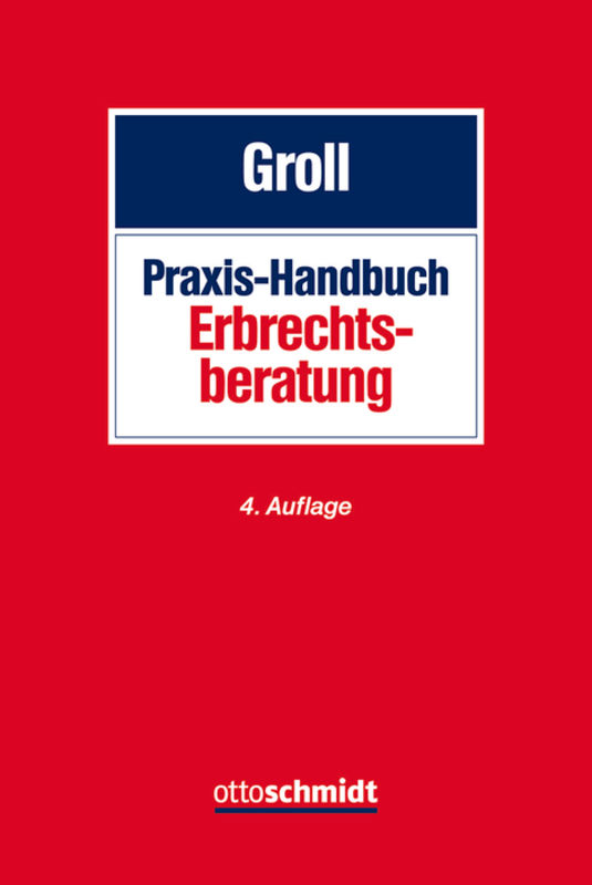 Praxis-Handbuch Erbrechtsberatung