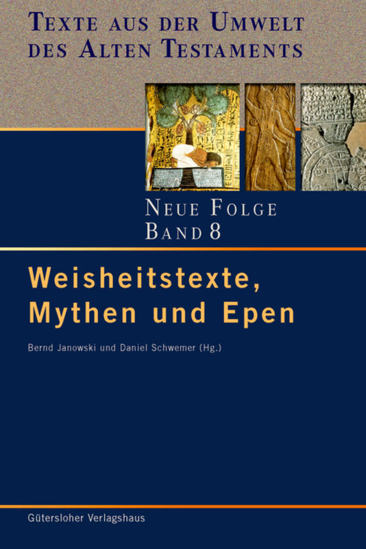 Texte aus der Umwelt des Alten Testaments. Neue Folge