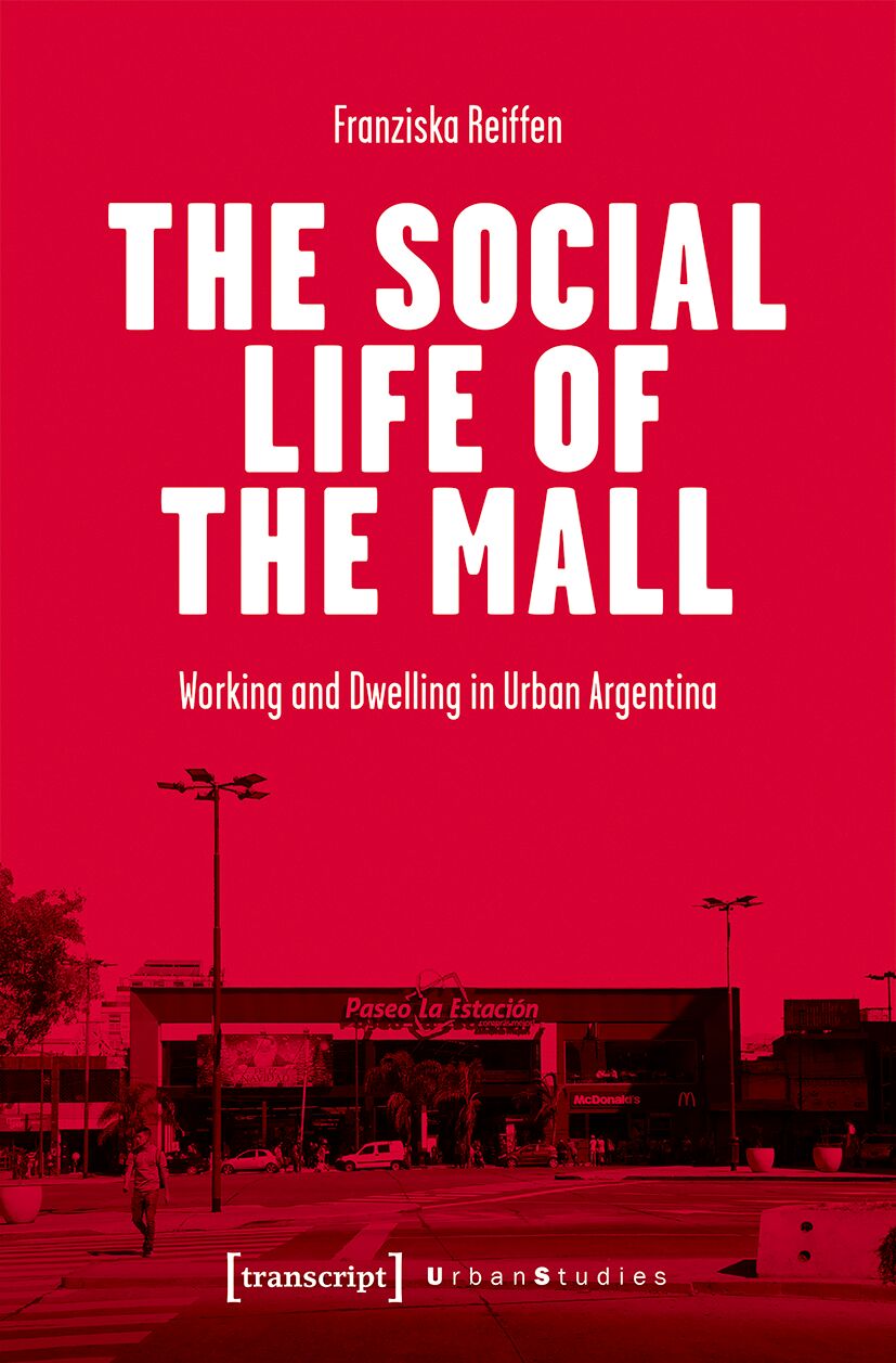 The Social Life of the Mall