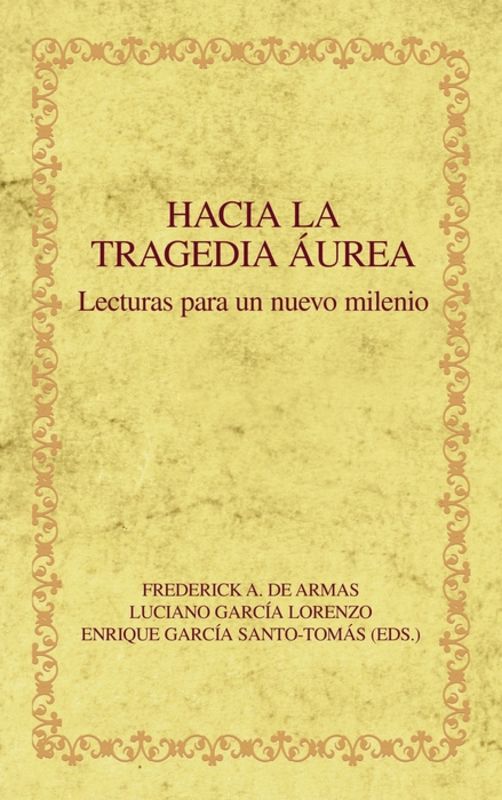Hacia la tragedia áurea
