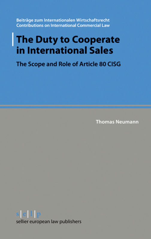 The Duty to Cooperate in International Sales
