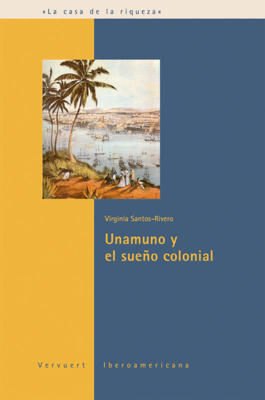 Unamuno y el sueño colonial