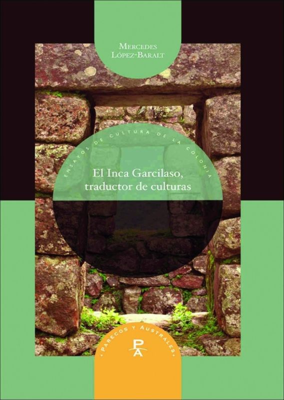El Inca Garcilaso, traductor de culturas