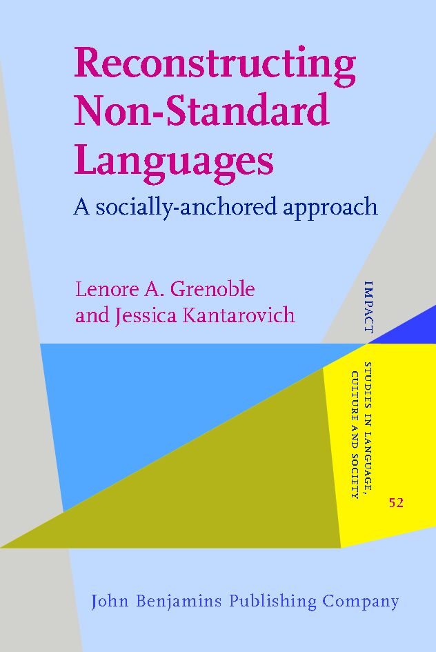 Reconstructing non-standard languages : a socially-anchored approach