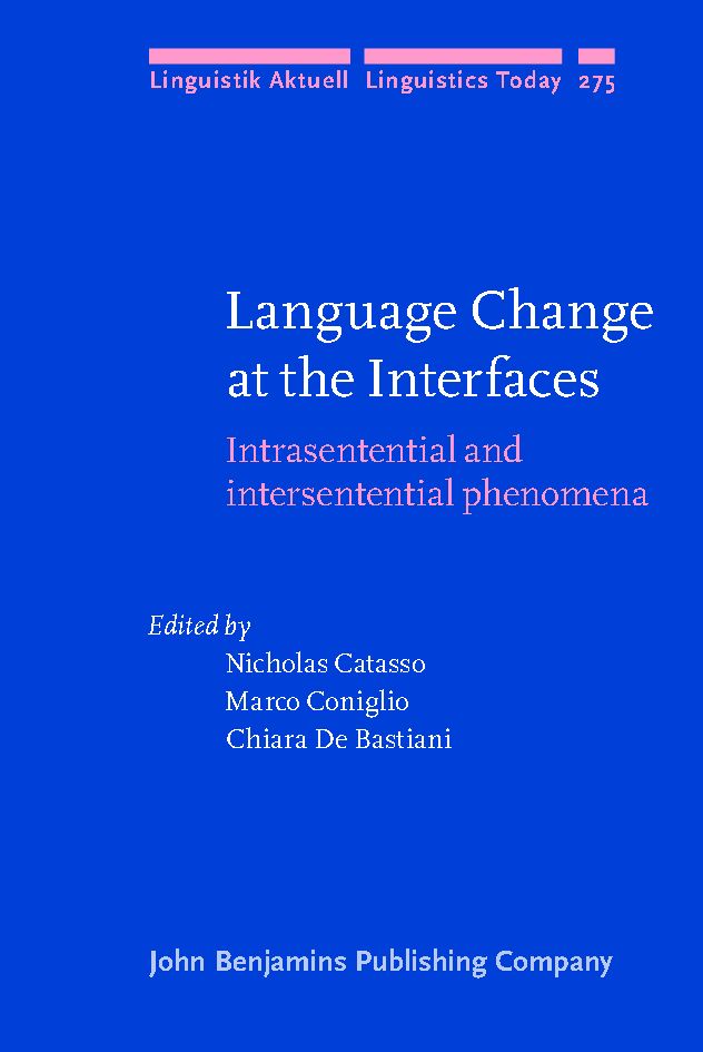 Language change at the interfaces : intrasentential and intersentential phenomena