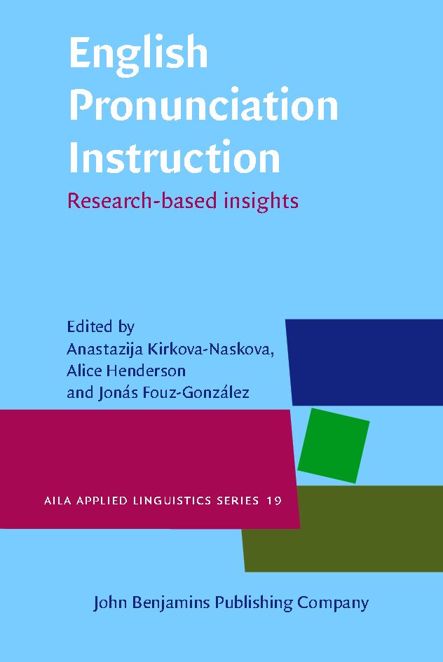 English pronunciation instruction : research-based insights
