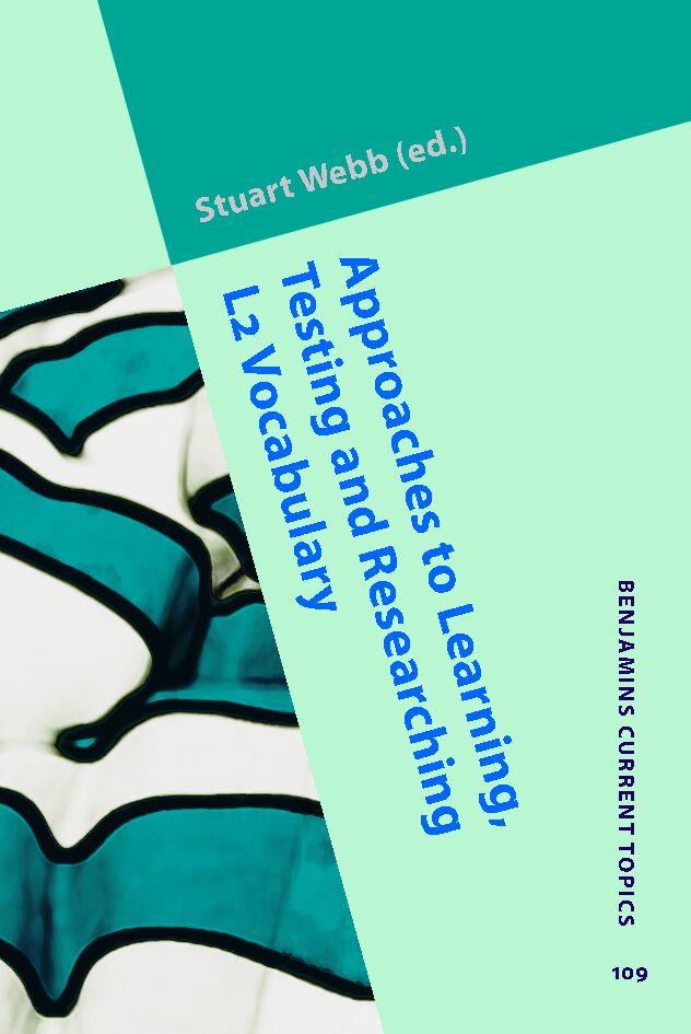 Approaches to Learning, Testing and Researching L2 Vocabulary