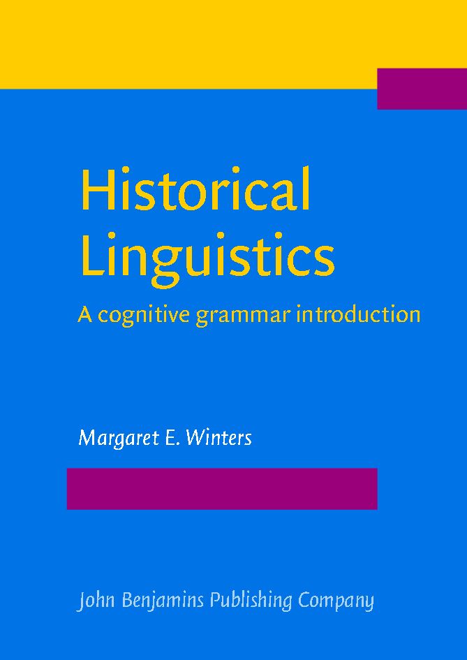 Historical linguistics : a cognitive grammar introduction