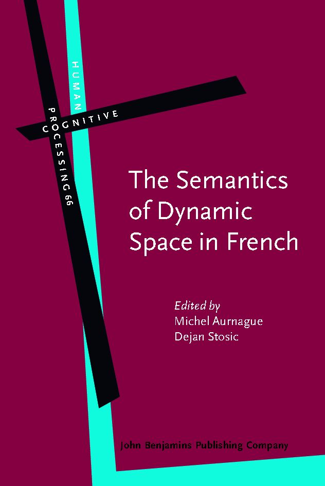 The semantics of dynamic space in French : descriptive, experimental and formal studies on motion expression