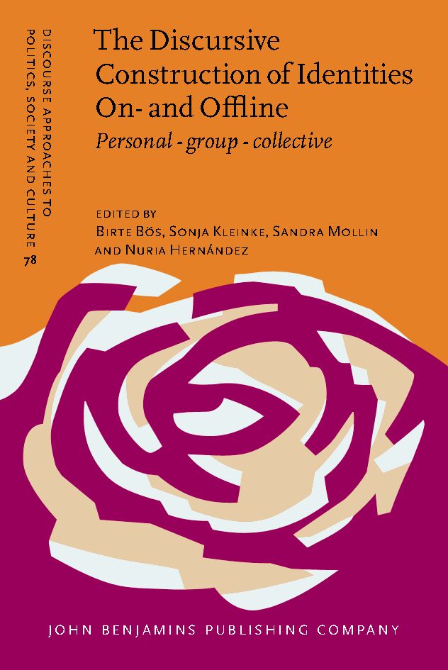 The Discursive Construction of Identities On- and Offline
