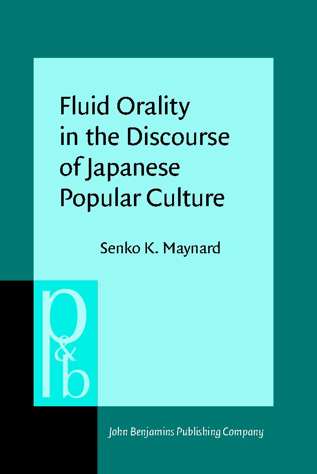 Fluid Orality in the Discourse of Japanese Popular Culture