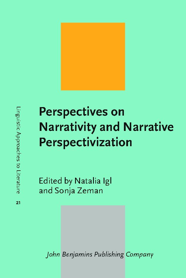 Perspectives on Narrativity and Narrative Perspectivization